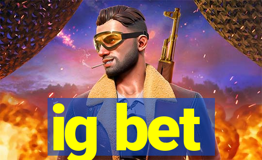 ig bet