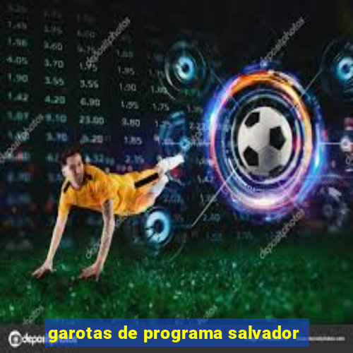 garotas de programa salvador