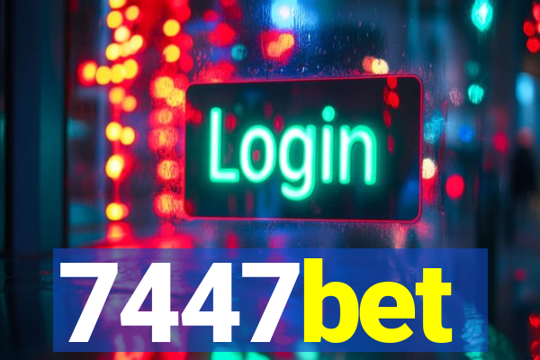 7447bet