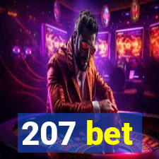 207 bet