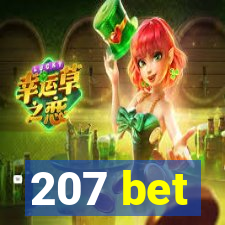 207 bet