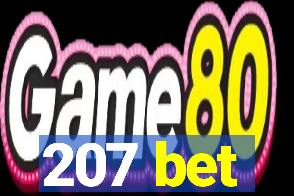 207 bet
