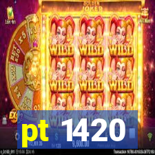 pt 1420
