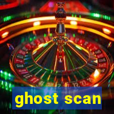 ghost scan