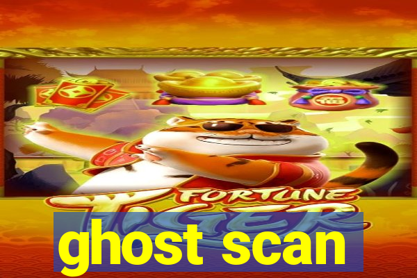 ghost scan