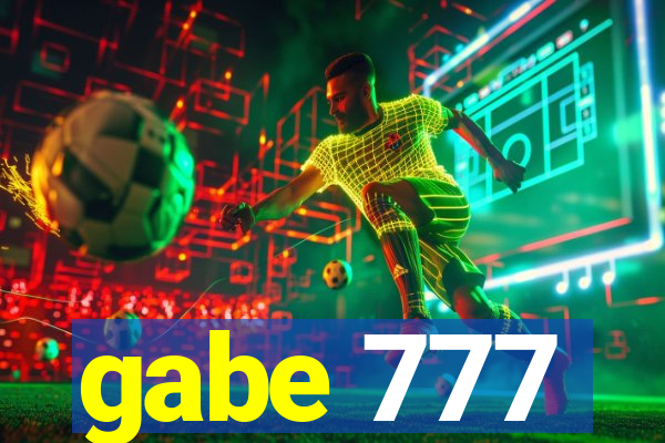 gabe 777