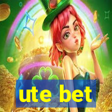 ute bet