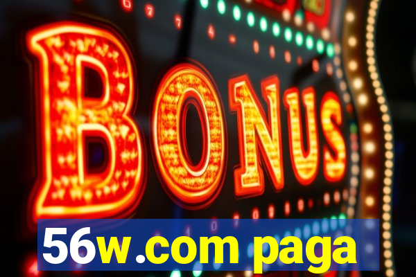 56w.com paga