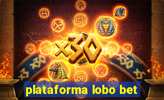plataforma lobo bet