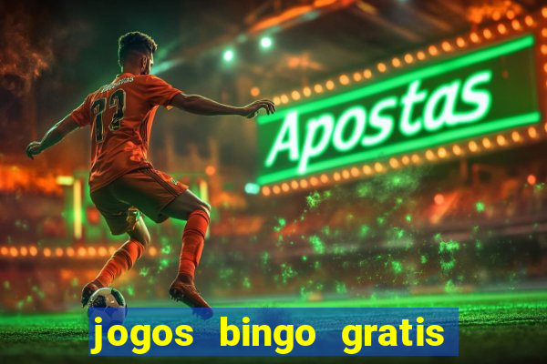 jogos bingo gratis 4 cartelas