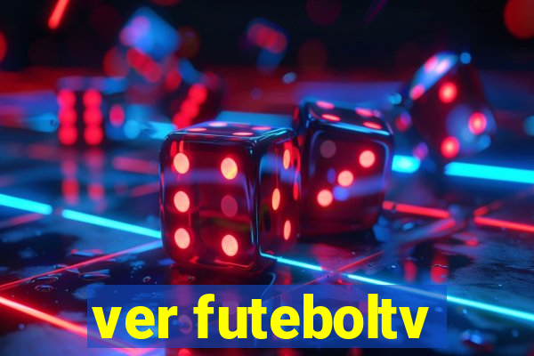 ver futeboltv