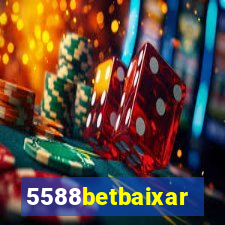 5588betbaixar