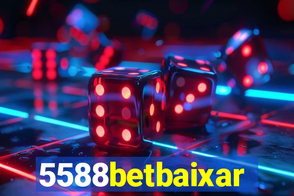 5588betbaixar
