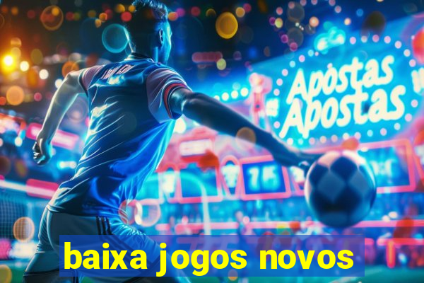 baixa jogos novos