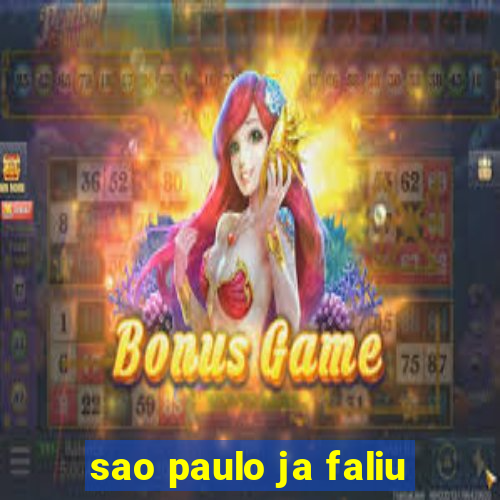 sao paulo ja faliu