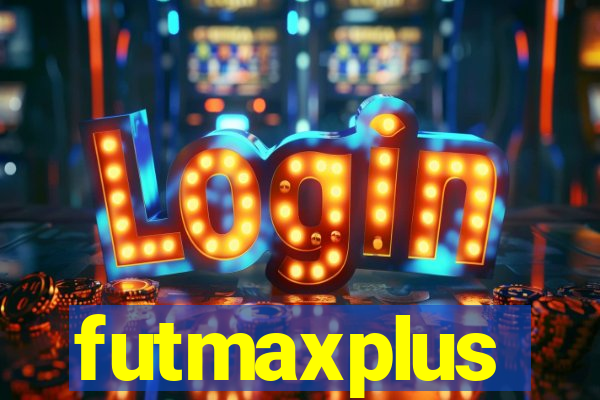 futmaxplus