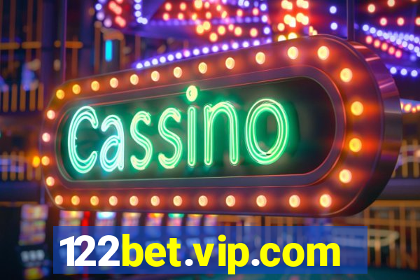 122bet.vip.com