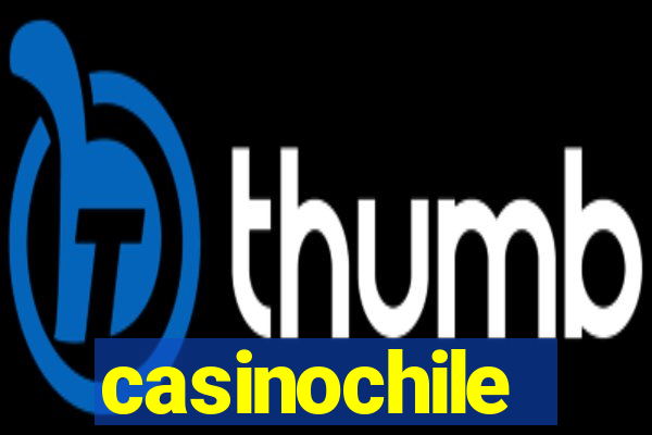 casinochile