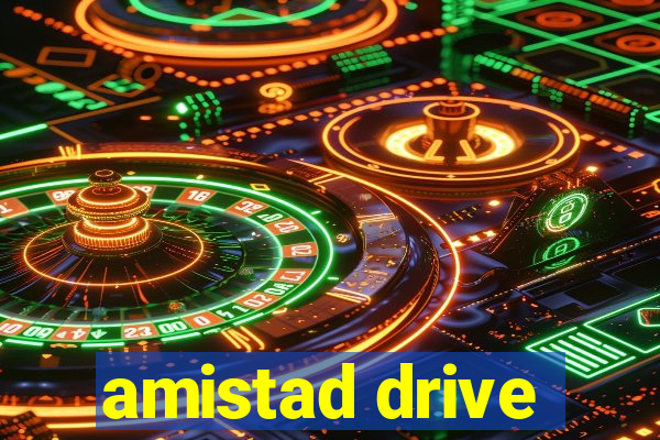 amistad drive