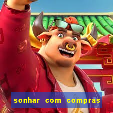 sonhar com compras no mercado