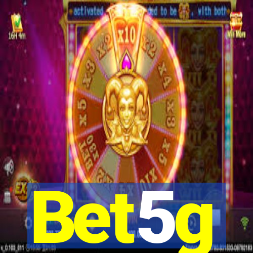Bet5g