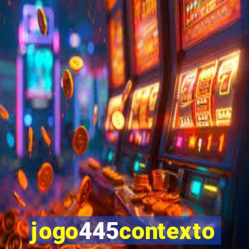 jogo445contexto