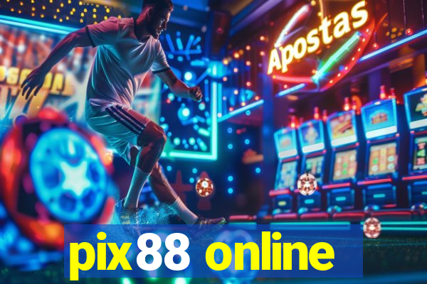 pix88 online