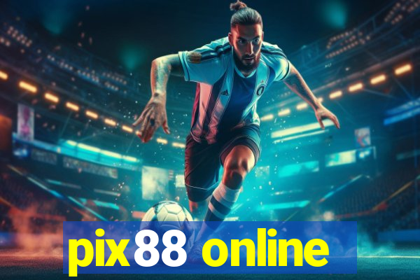 pix88 online