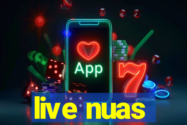 live nuas