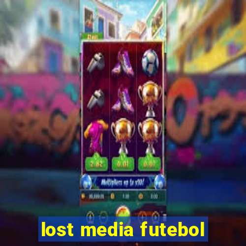 lost media futebol