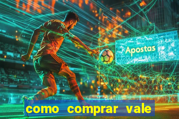como comprar vale sorte online