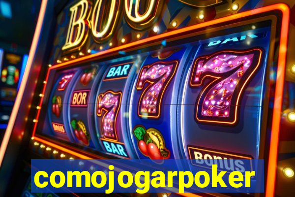 comojogarpoker