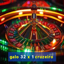 galo 32 x 1 cruzeiro