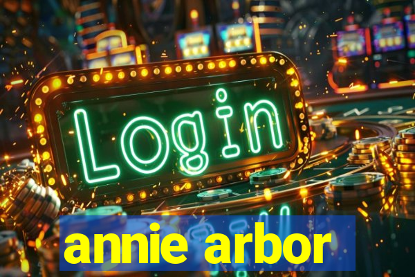 annie arbor