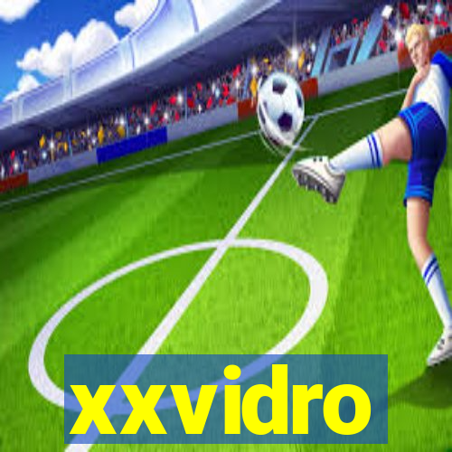 xxvidro