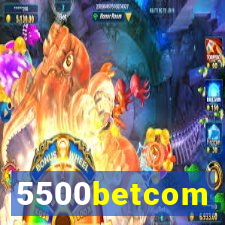 5500betcom