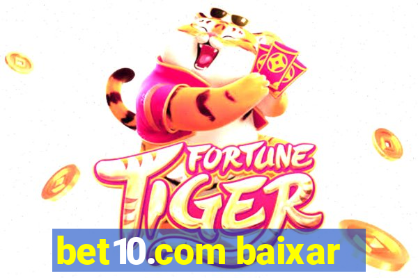 bet10.com baixar