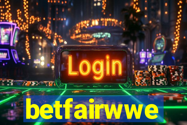 betfairwwe