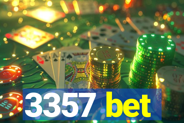 3357 bet