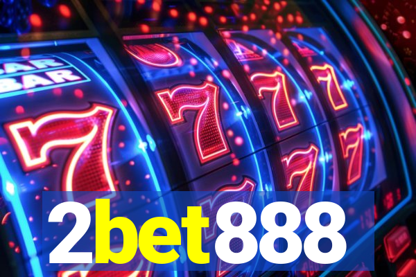 2bet888