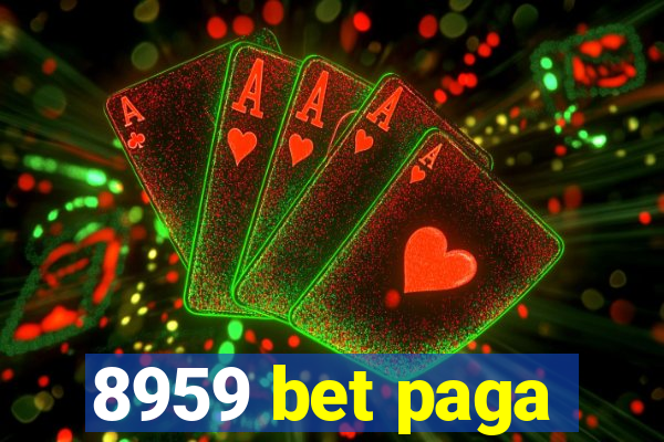 8959 bet paga