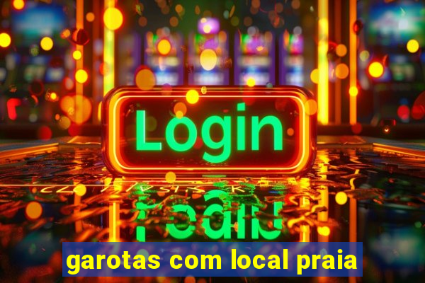 garotas com local praia