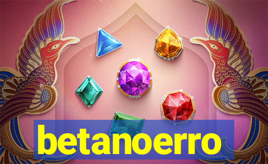 betanoerro