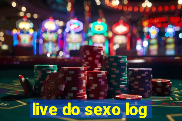 live do sexo log