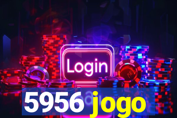 5956 jogo