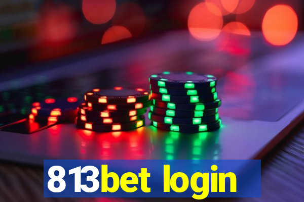 813bet login