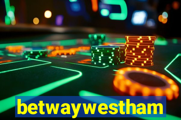betwaywestham