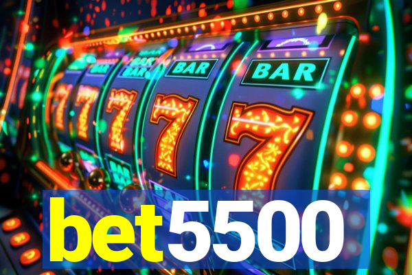 bet5500