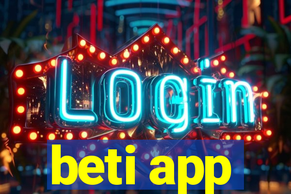 beti app