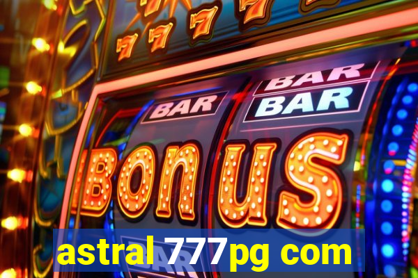astral 777pg com